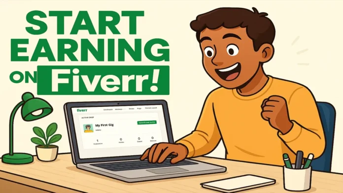 Start Selling on Fiverr: Beginner’s Guide